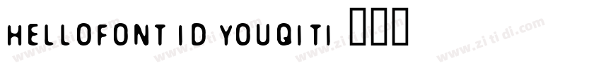 HelloFont ID YouQiTi字体转换